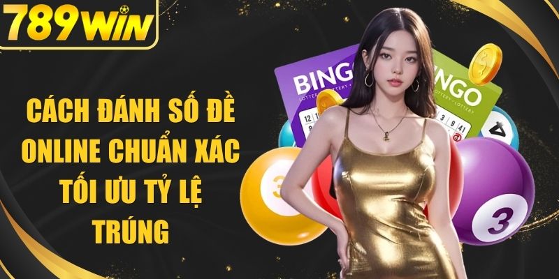 Cách Đánh Số Đề Online