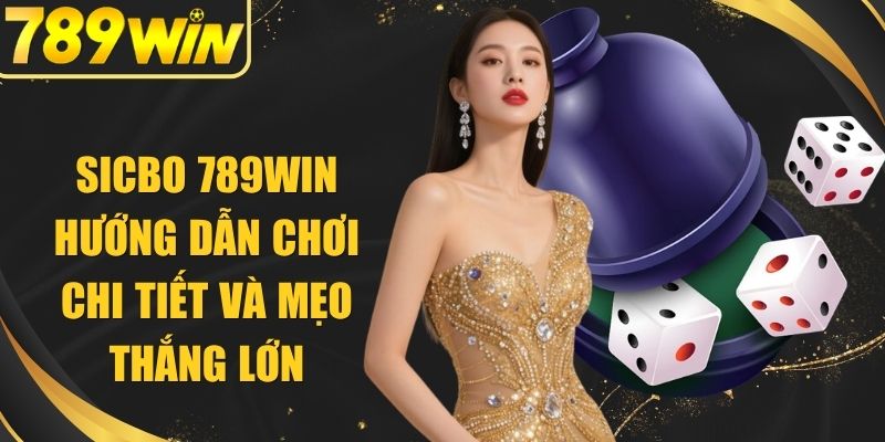 Sicbo 789WIN